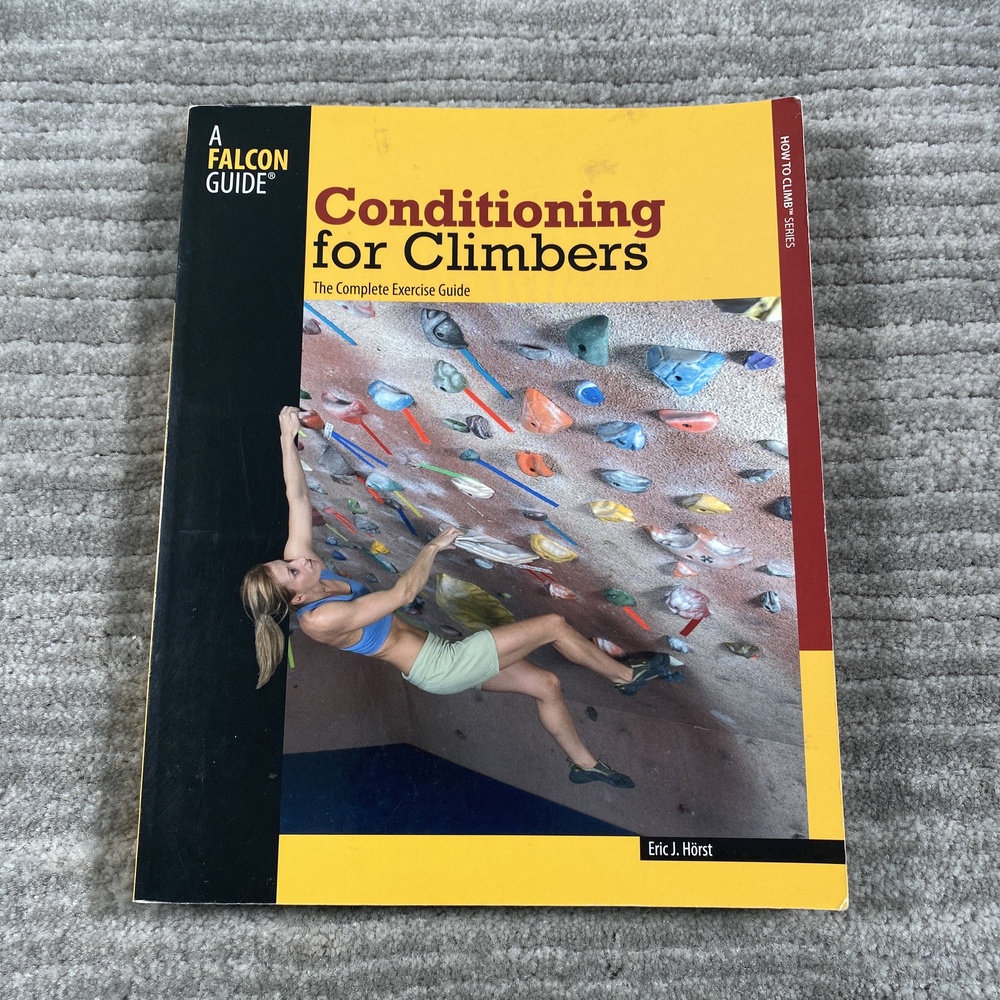 Conditioning For Climbers Eric Horst Rock Climbing Training FalconGuides PB Book